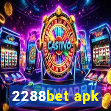 2288bet apk